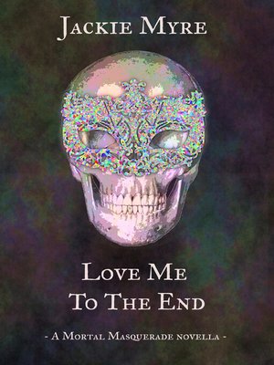 cover image of Love Me to the End